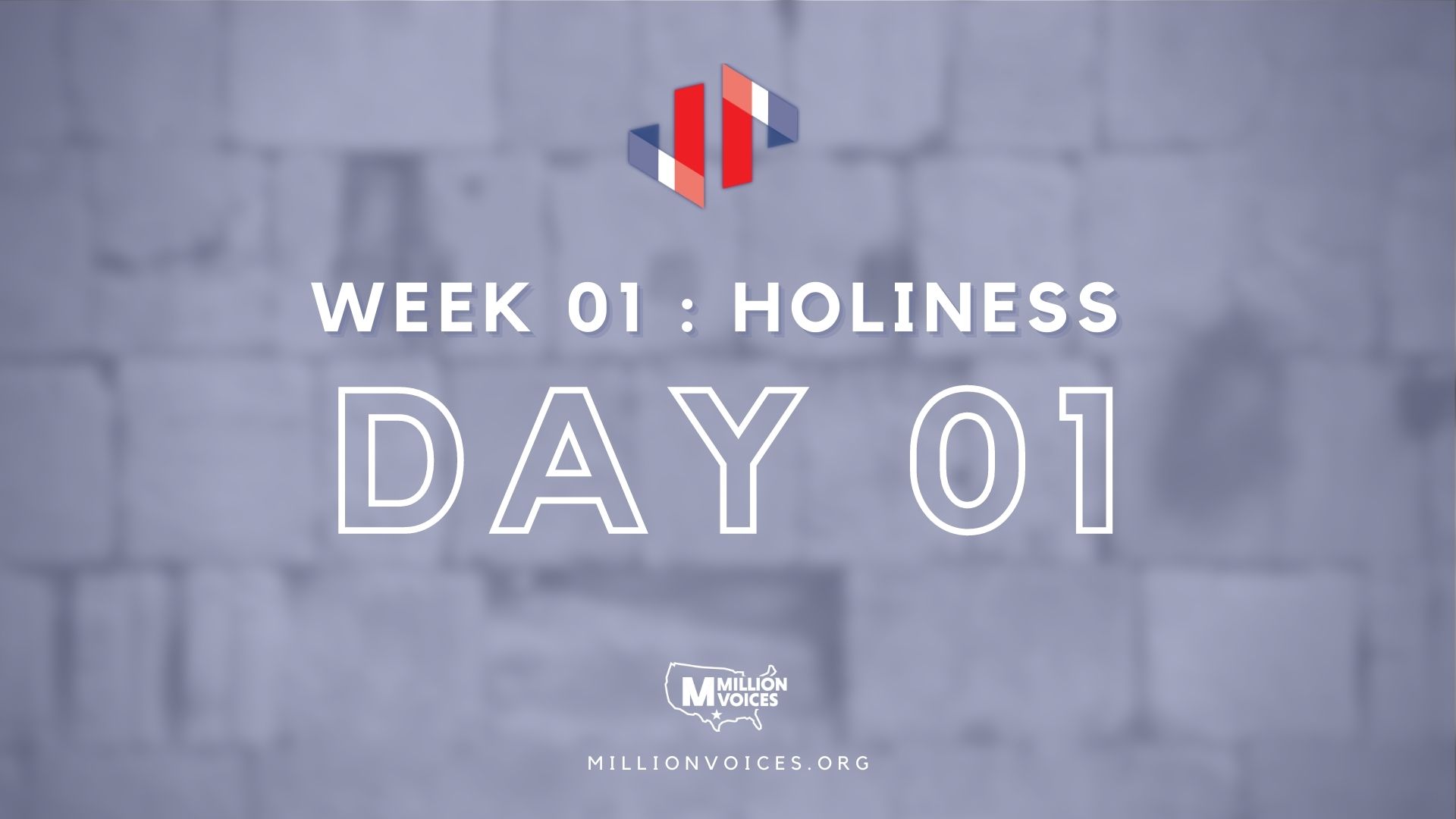 Pause to Pray - Week 1: Holiness - Day 1