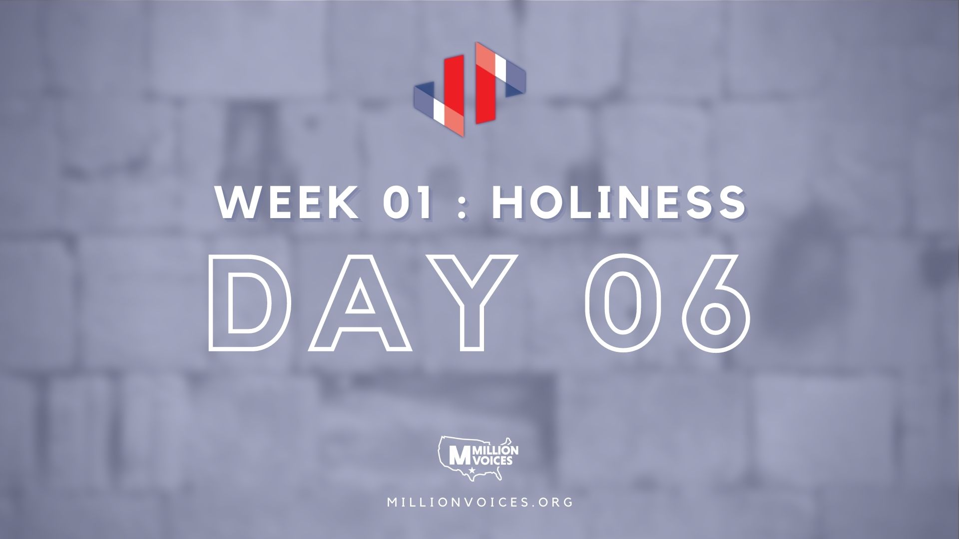 Pause to Pray - Week 1: Holiness - Day 6
