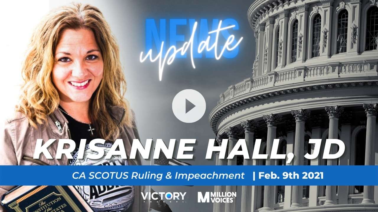 KRIS HALL - CA SCOTUS Ruling & Impeachment